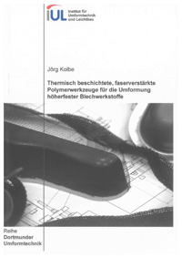  Thermisch beschichtete, faserverstärkte Polymerwerkzeuge für die Umformung höherfester Blechwerkstoffe